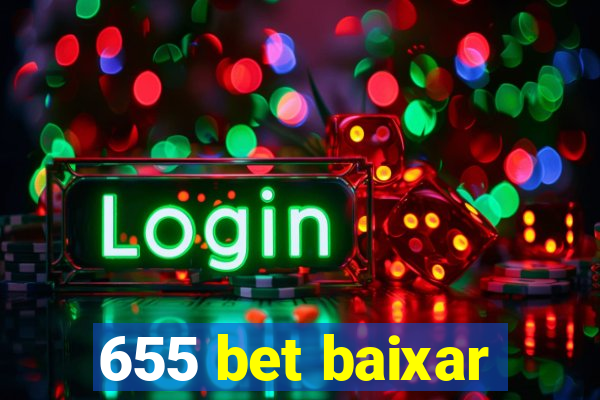 655 bet baixar